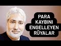 Para kaybına işaret eden rüyalar