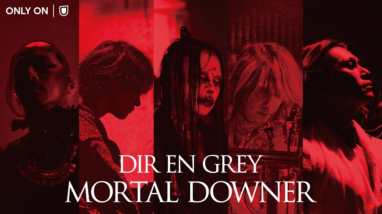 DIR EN GREY MORTAL DOWNER」9月6日（日）U-NEXT独占ライブ配信 - YouTube