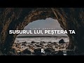 Florin Ianovici - Susurul Lui, peștera ta | BISERICA RENOVATIO