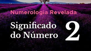 Significado Do Número 2 Na Numerologia