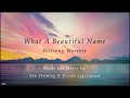 [ Original ] What a Beautiful Name (Worship version) - Hillsong | mono #HillgsongUK