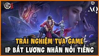 Giang Hồ Kỳ Ngộ - Trải Nghiệm Bản Trung Tựa Game IP Họa Giang Hồ Chi Bất Lương Nhân Sắp Về Việt Nam
