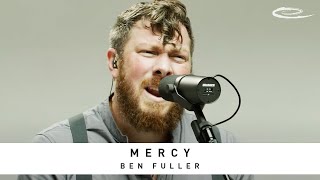 BEN FULLER - Mercy: Song Session