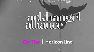 Arkhangel Alliance feat. Dylan Amos  - On The Horizon Line