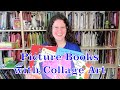 Picture Books with Collage Illustrations