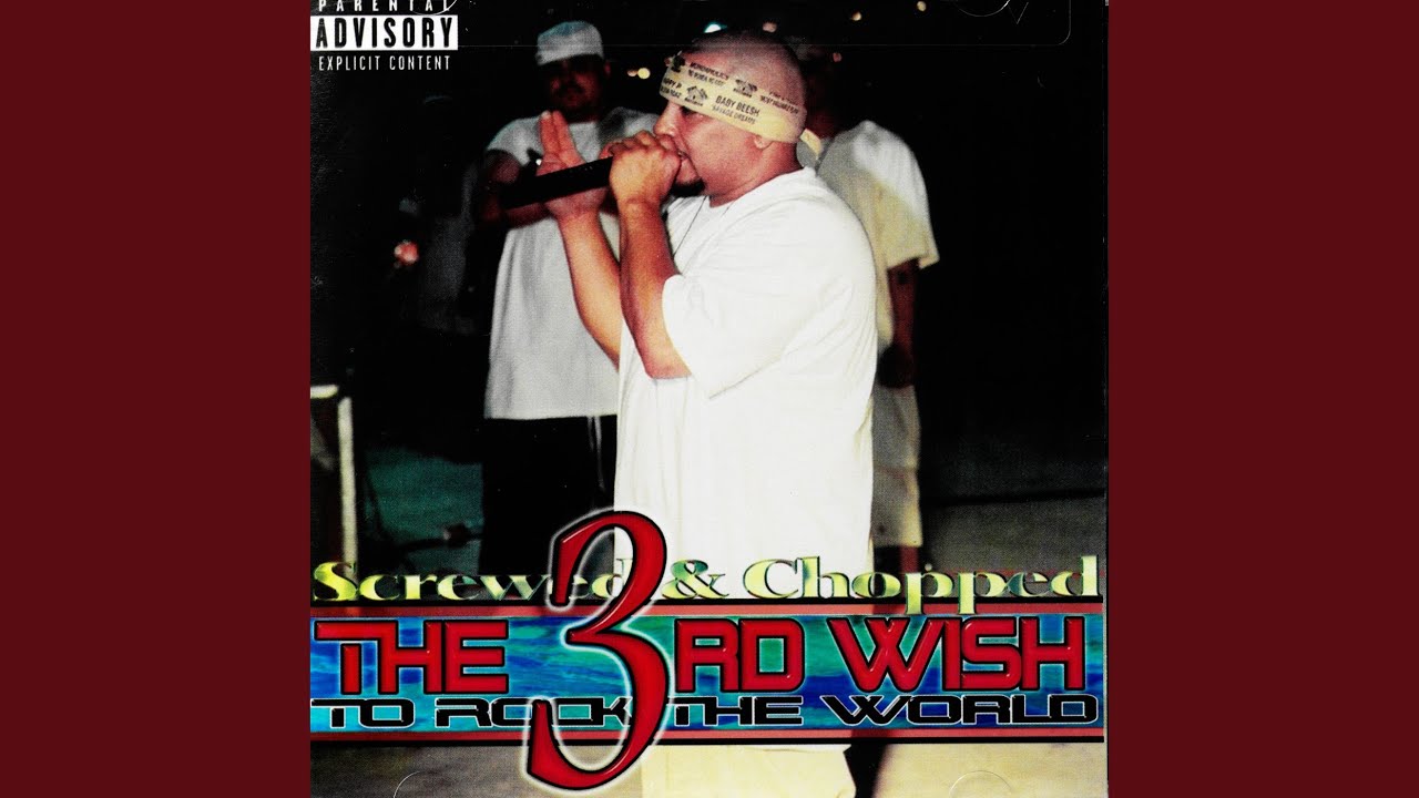 The 3rd Wish (Screwed & Chopped)