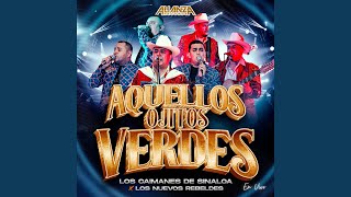 Aquellos Ojitos Verdes (En Vivo)