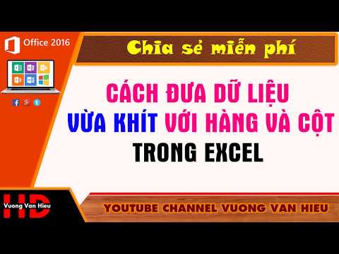 Thủ Thuật Excel: Cách Đưa Dữ Liệu Vừa Khít Hàng Và Côt Trong Excel Sử Dụng Fill Justiry