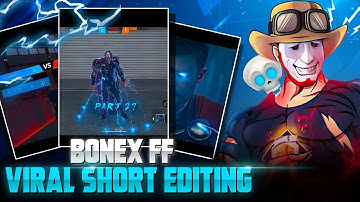 Bonex X Thor editing tutorial 😱 ‎⁨@BONEX4_FF⁩  ‎⁨@zoroffxx⁩  || bonexff editing tutorial || 