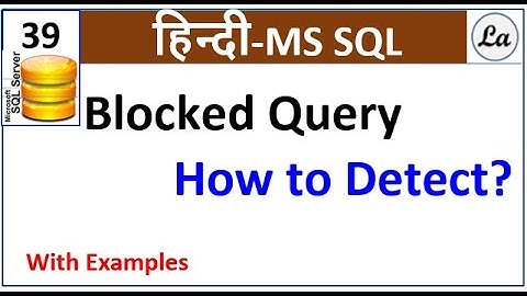 Sql Blocking Query Hindi