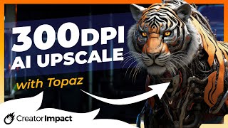 How to get Topaz Gigapixel AI 300dpi (also with Topaz Photo AI)