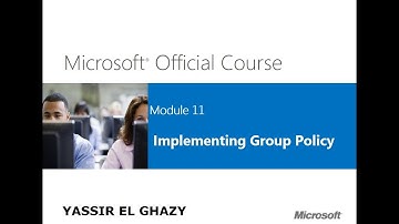 161-MCSA 70-410 (Implementing Group Policy) [Part2]) By Yassir El ghazy | Arabic Darija