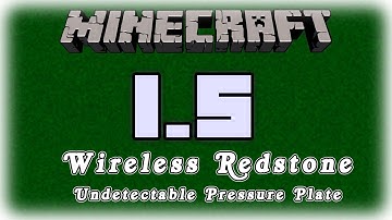 Minecraft: 1.5 RELEASED! Wireless Redstone, and Undetectable Traps in Vanilla?