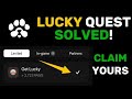 How to SOLVE PAWS 🐾 LUCKY QUEST | PAWS LATEST UPDATE