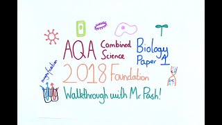 Exam Walkthrough AQA Combined Science Biology Paper 1 2018 Foundation with Mr Pash