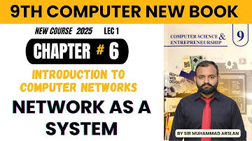 Network as a System | Introduction to Computer Networks chapter 6 | 9th class Computer new book 2025
