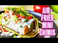 Air-Fried Vegan Mini Chimis with Easy Refried Beans | Plant-Based Rice and Bean Chimichangas