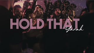 Yarah - Hold That (Official Video)