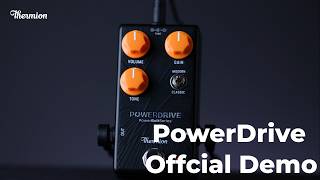 Powerdrive By Thermion Full Demo Og Overdrive Pedal In Action Clic & Modern Modes