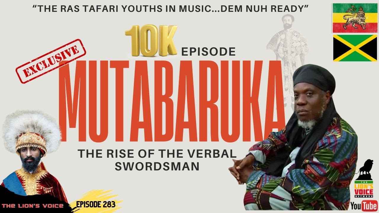 EP 283 - Mutabaruka Speaks On History In 12 Tribes & Nyahbinghi ...