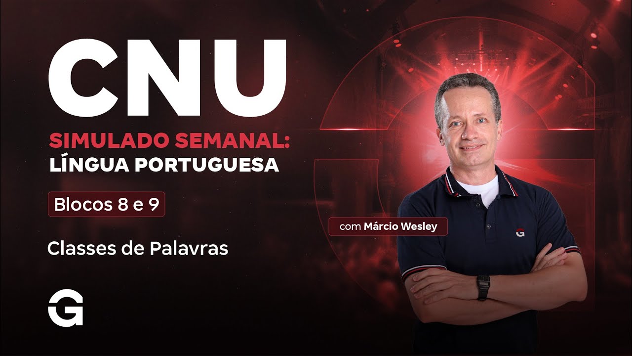 CNU 2025: Blocos 8 e 9 | Simulado Semanal:  Classes de palavras