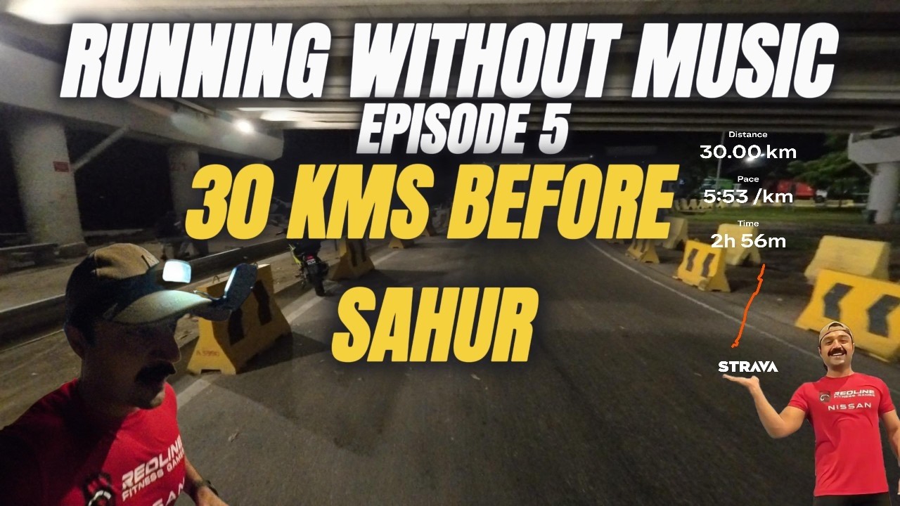 30 KMs long run before Sahur 🌙 in Malaysia 🇲🇾 Zone 2 unlocked | Running without Music Ep#5