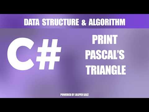 Printing the Pascal's Triangle | Using C# for DSA