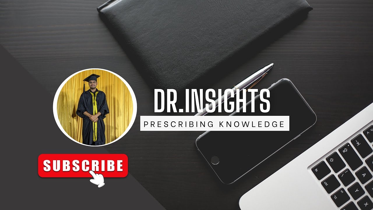 Welcome to DR.INSIGHTS #prescribing knowledge - YouTube