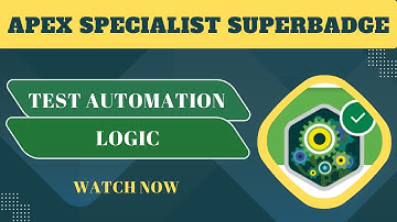 Test Automation Logic | Apex Specialist Superbadge