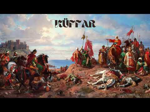 Küffar - Osmanlı Türküleri (4K)