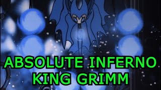 Absolute Inferno King Grimm | Hollow Knight Modded Boss