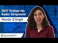 2017 Türkiyenin Kadın Girişimcisi: Hande Çilingir