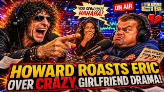 Howard Completely Destroys Eric The Midget During Insane Girlfriend Drama 😭 | The Howard Stern Show