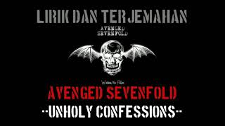 Unholy Confessions  Avenged Sevenfold lirik Terjemahan