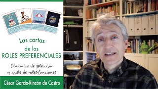 Las cartas de los roles preferenciales: juego-dinámica de selección y adecuación a tareas-proyectos