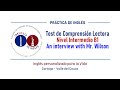 Test de Comprensión de Lectura B1 - An Interview with Mr Wison