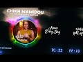 Cheikh Mamidou Li Yejrah Ma Ydawiche لي يجرح مايداويش TikTok Extrait Cheikh Mamidou Li Yejrah Ma Ydawiche لي يجرح مايداويش TikTok Extrait
