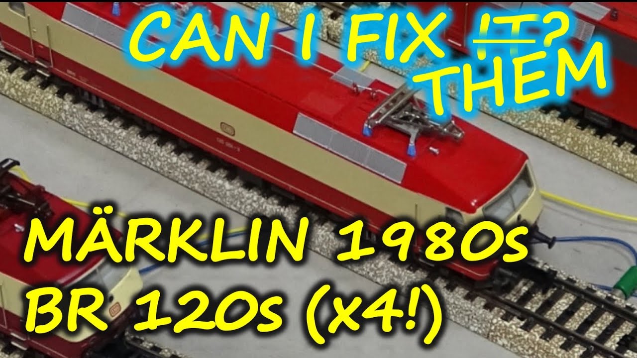 Can I Fix it? 1980s Märklin BR120 (3153, 3353, 3553, 3653)