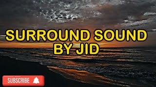 Surround Sound - JID (lYRICS)