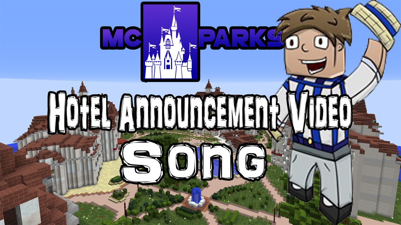 MCParks Hotel Song