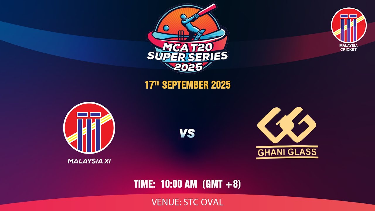 MCA T20 SUPER SERIES PHASE 2 2025 | MALAYSIA XI VS GHANI GLASS | MATCH 8 | ROUND 2