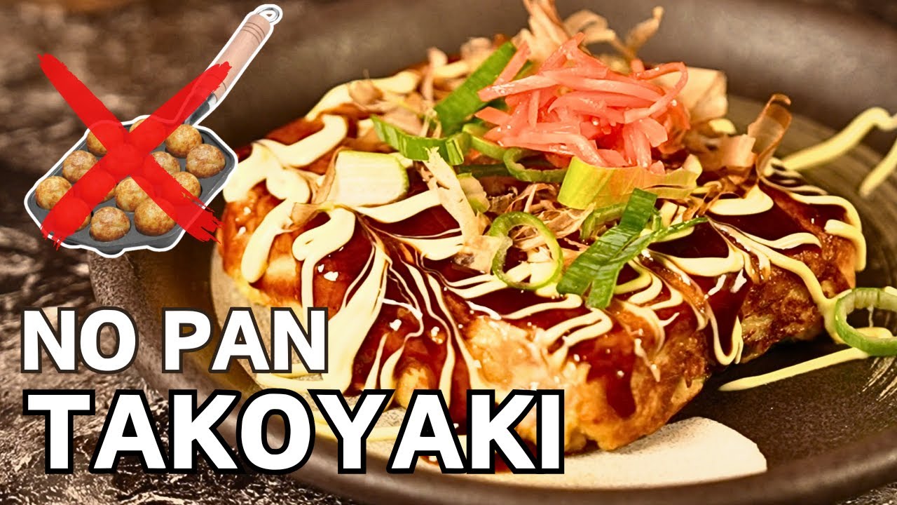 How to Make TAKOYAKI without Takoyaki Pan at Home - Completely