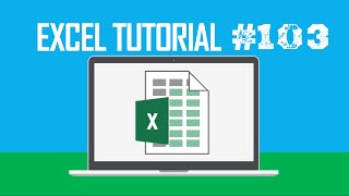 Excel Tutorial #103:  Extending Selection to the Last Cell Left (Ctrl + Shift + ←)