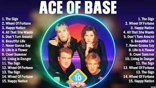 Ace Of Base Best Playlist Of All Time - Greatest Hits - Best Collection Full Album