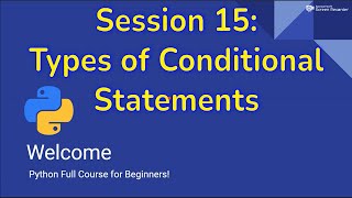 Python for Beginners #15 : Types of Conditional Statements