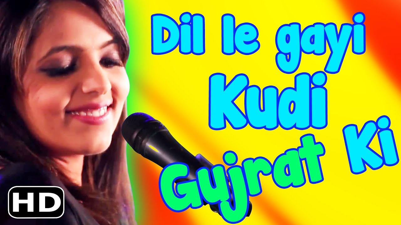 dil le gayi kudi gujrat ki