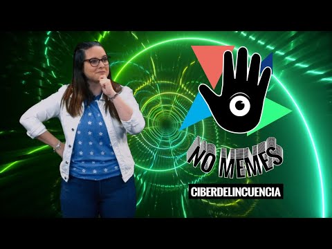 NO MEMES, CIBERDELINCUENCIA