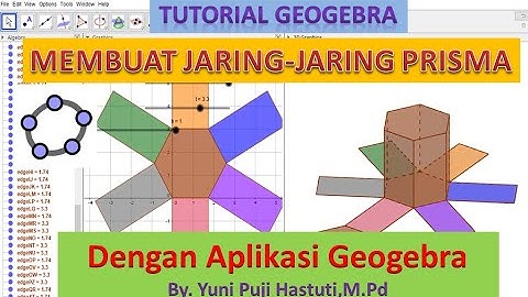 Tutorial Geogebra : MembuaT Jaring-jaring Prisma