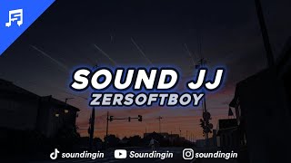 Sound JJ ZERSOFTBOY