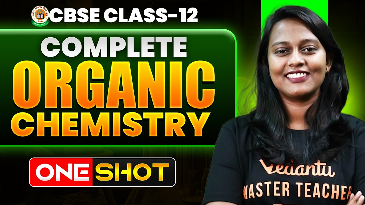 Organic Chemistry One-Shot | Complete Syllabus | CBSE 12th | Aswathi Mam